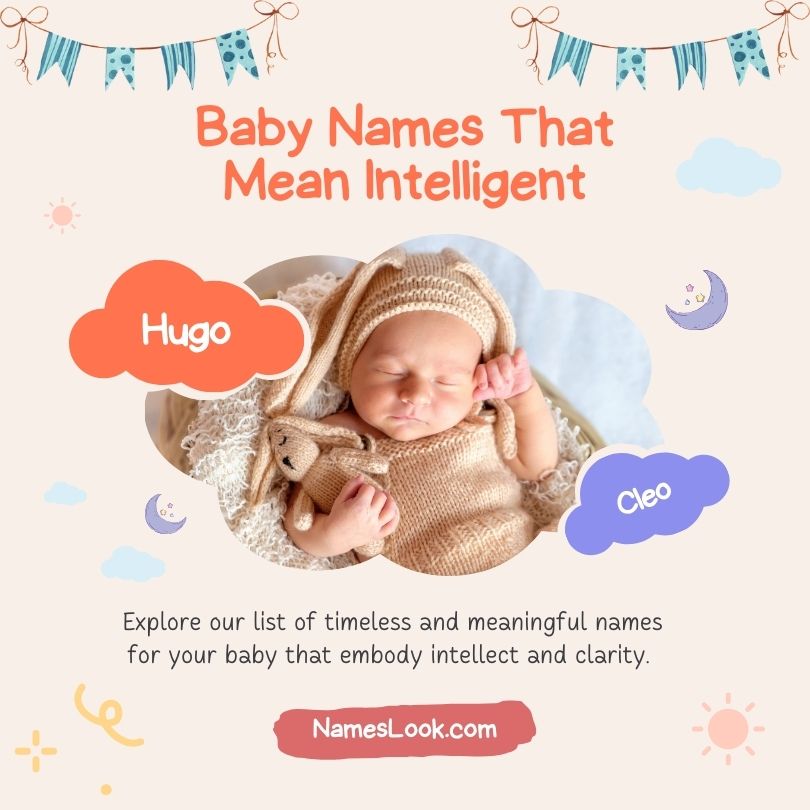 Baby Names That Mean Intelligent - 160 Beautiful Names