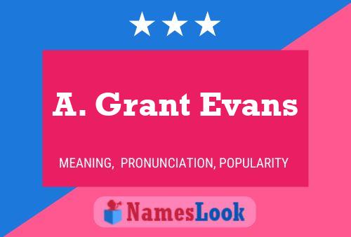 Постер имени A. Grant Evans