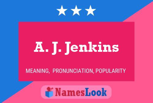 Постер имени A. J. Jenkins