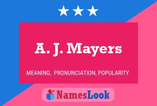 Постер имени A. J. Mayers