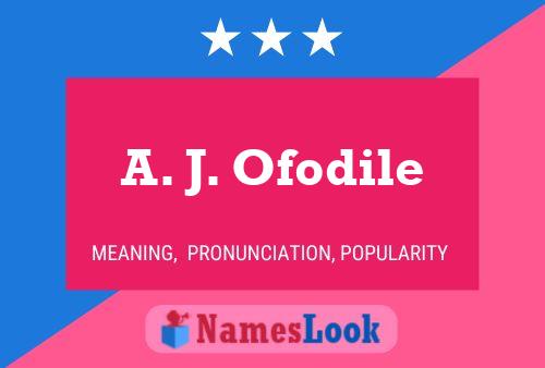 Постер имени A. J. Ofodile