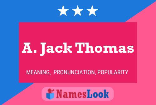 Постер имени A. Jack Thomas