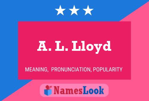 Постер имени A. L. Lloyd