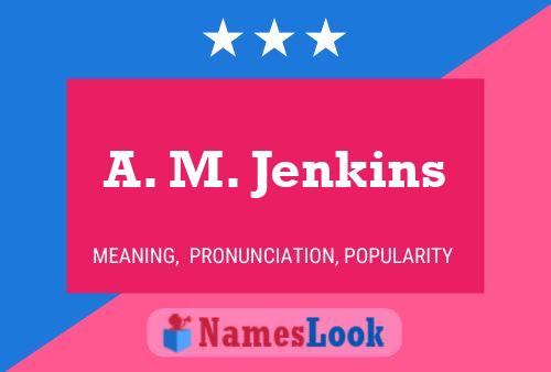 Постер имени A. M. Jenkins