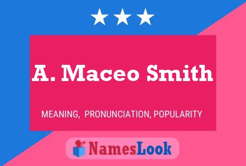 Постер имени A. Maceo Smith