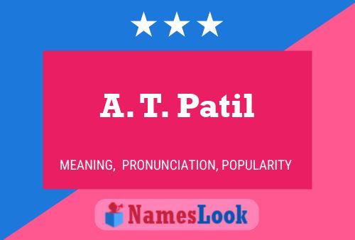 Постер имени A. T. Patil