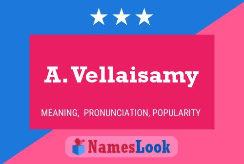 Постер имени A. Vellaisamy