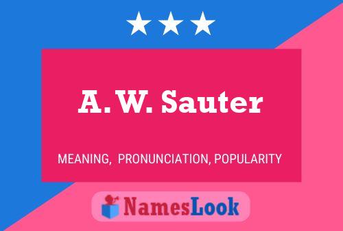 Постер имени A. W. Sauter