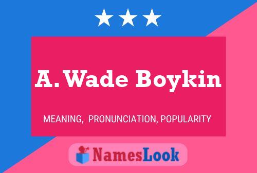 Постер имени A. Wade Boykin