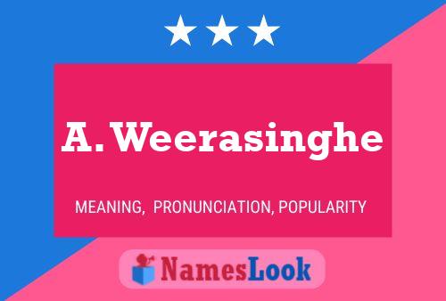 Постер имени A. Weerasinghe