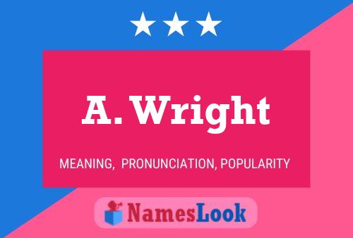 Постер имени A. Wright