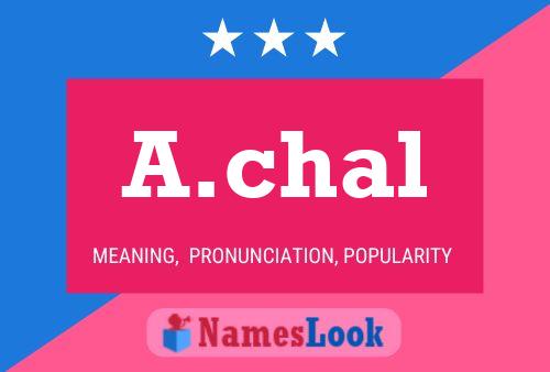 Постер имени A.chal