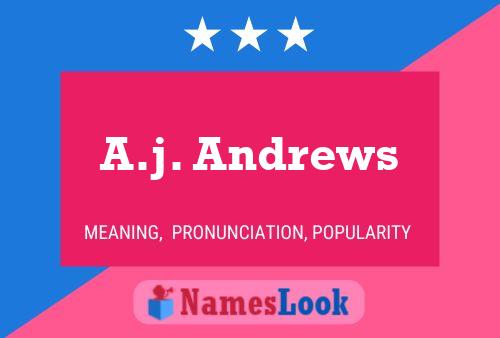 Постер имени A.j. Andrews