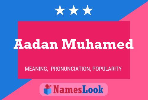 Постер имени Aadan Muhamed