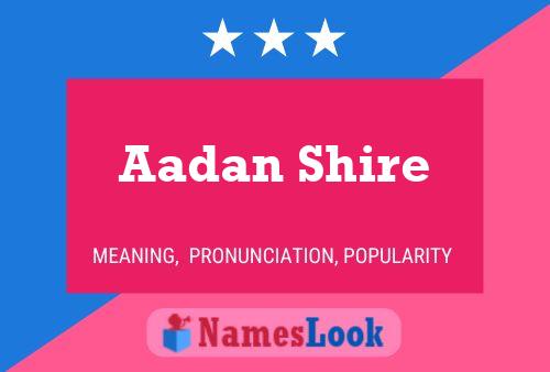 Постер имени Aadan Shire