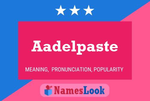 Постер имени Aadelpaste