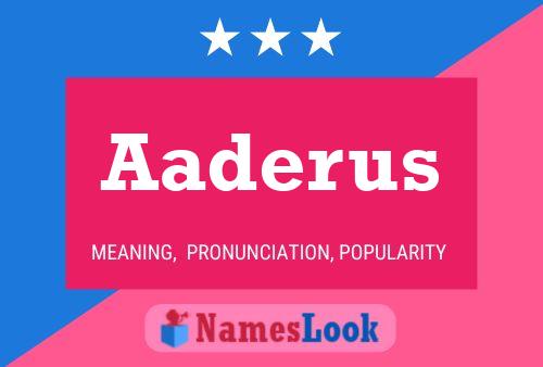 Постер имени Aaderus