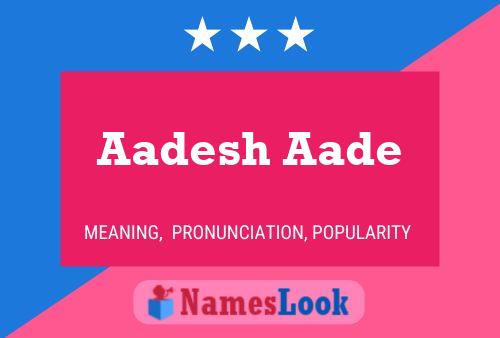 Постер имени Aadesh Aade