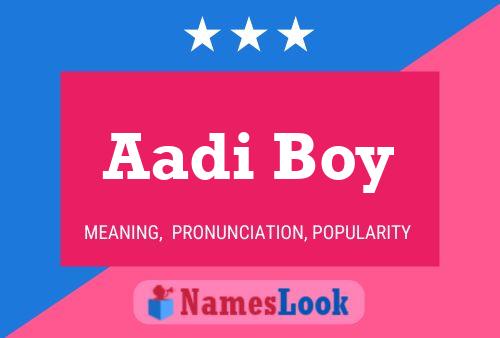 Постер имени Aadi Boy