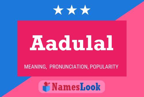 Постер имени Aadulal