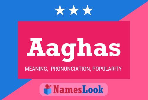 Постер имени Aaghas