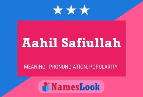 Постер имени Aahil Safiullah