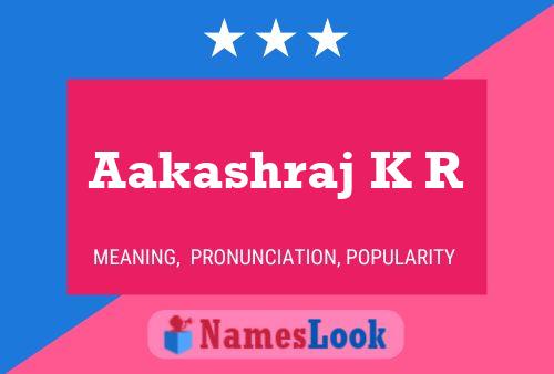 Постер имени Aakashraj K R