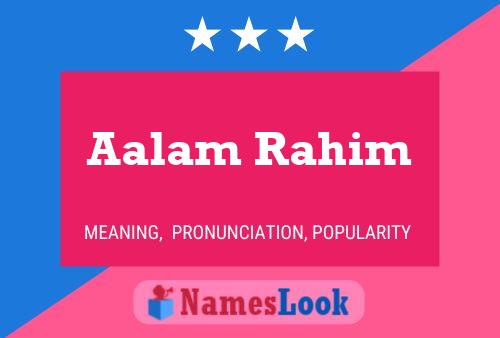 Постер имени Aalam Rahim