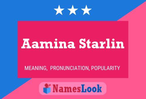 Постер имени Aamina Starlin