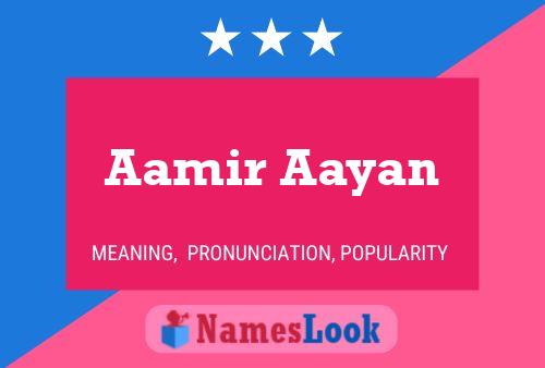 Постер имени Aamir Aayan