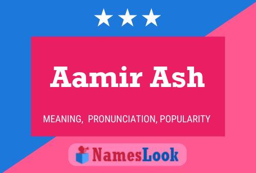 Постер имени Aamir Ash