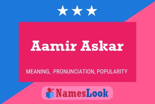 Постер имени Aamir Askar