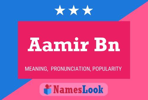 Постер имени Aamir Bn