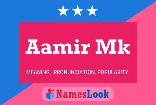 Постер имени Aamir Mk