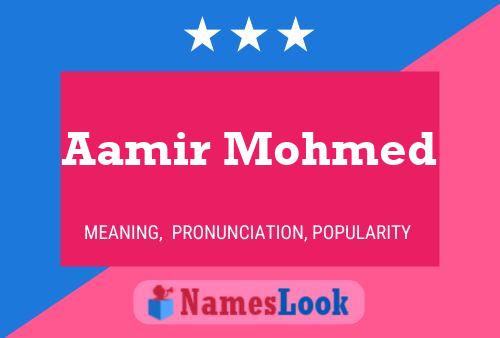 Постер имени Aamir Mohmed