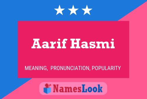 Постер имени Aarif Hasmi