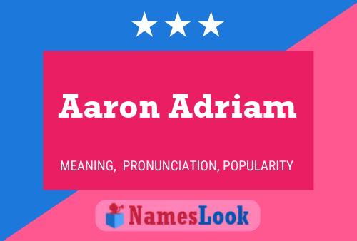 Постер имени Aaron Adriam