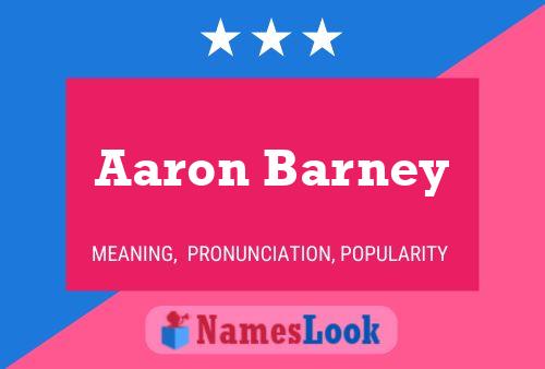 Постер имени Aaron Barney