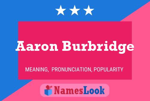 Постер имени Aaron Burbridge