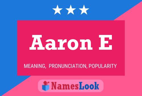 Постер имени Aaron E