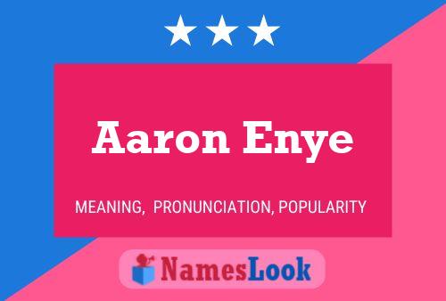 Постер имени Aaron Enye