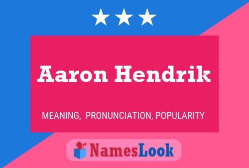 Постер имени Aaron Hendrik