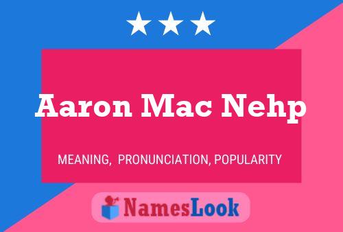 Постер имени Aaron Mac Nehp