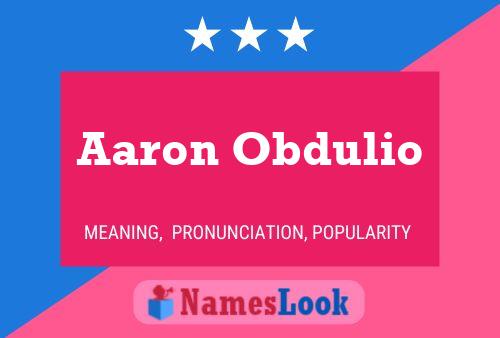 Постер имени Aaron Obdulio