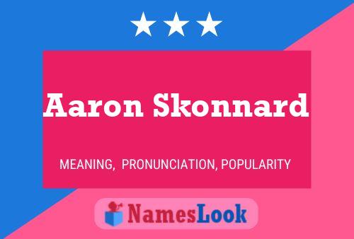 Постер имени Aaron Skonnard