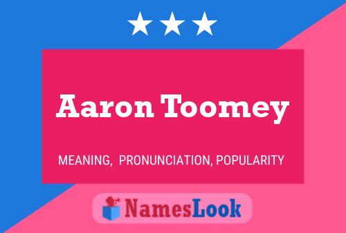 Постер имени Aaron Toomey