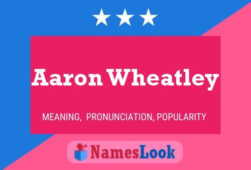 Постер имени Aaron Wheatley