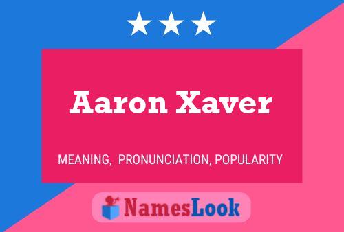 Постер имени Aaron Xaver