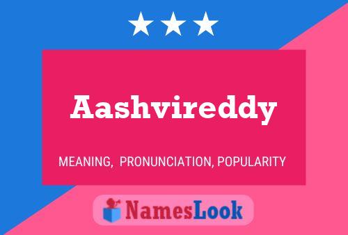 Постер имени Aashvireddy