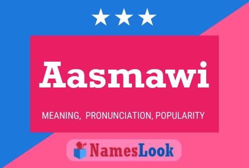 Постер имени Aasmawi